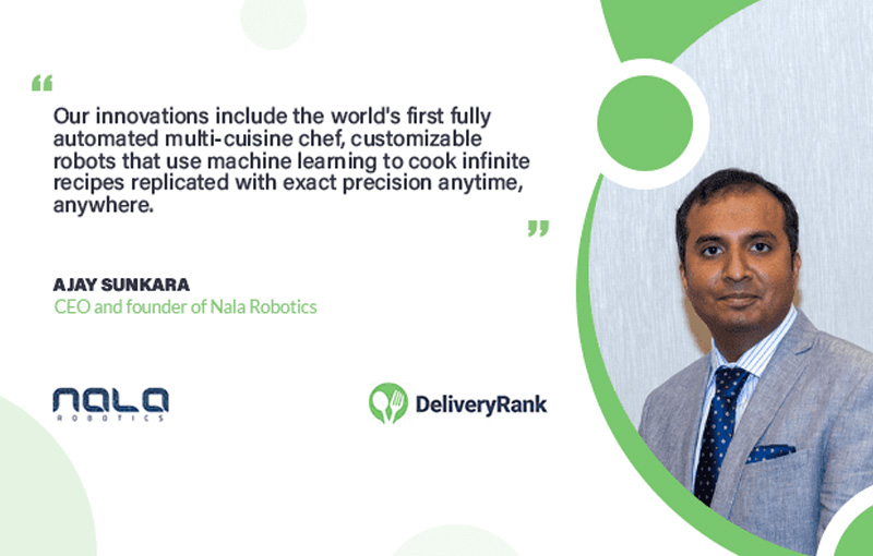 Nala Robotics CEO and Founder Ajay Sunkara Interview with DeliveryRank